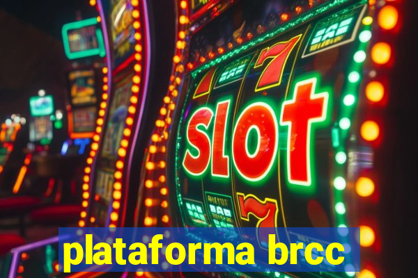 plataforma brcc